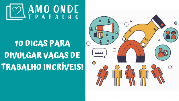 10 dicas para divulgar vagas de trabalho