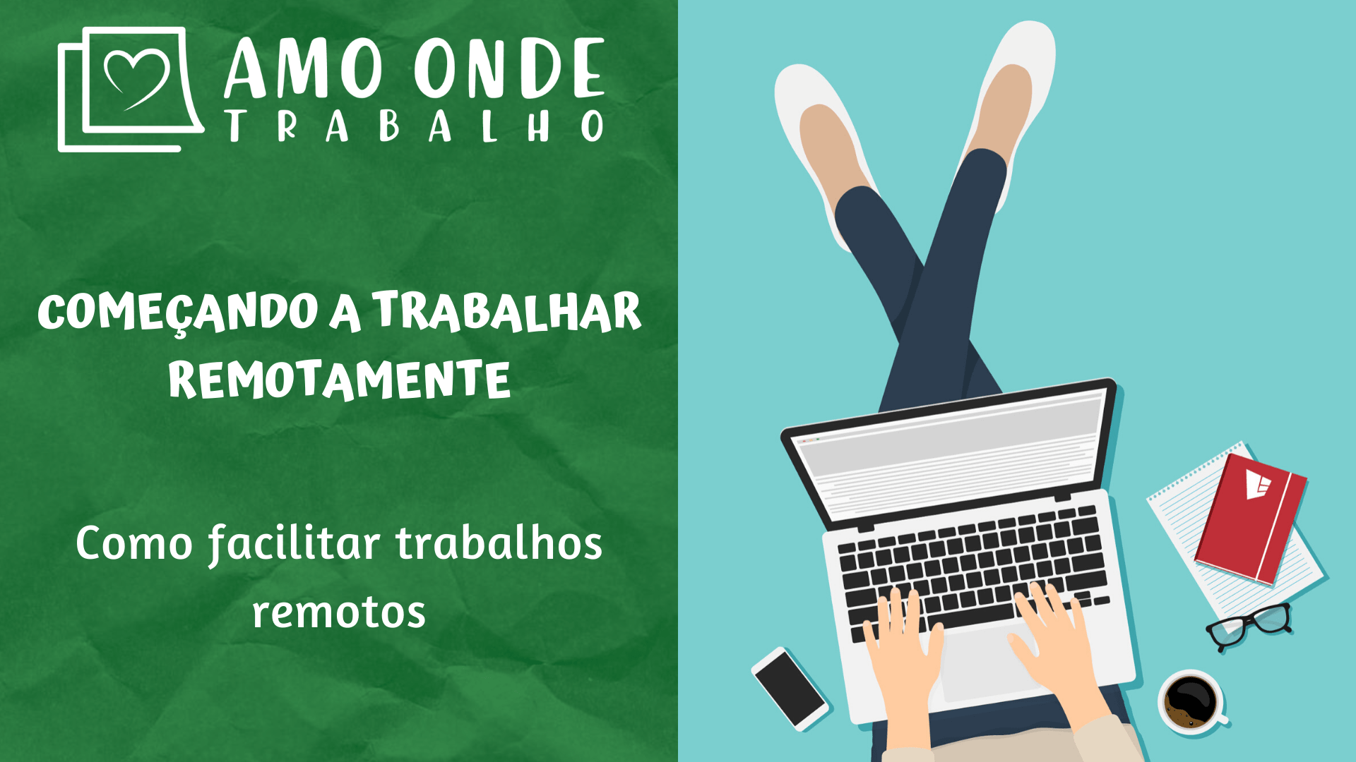 Como facilitar trabalhos remotos