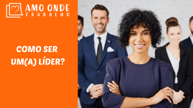 Como ser um(a) líder?